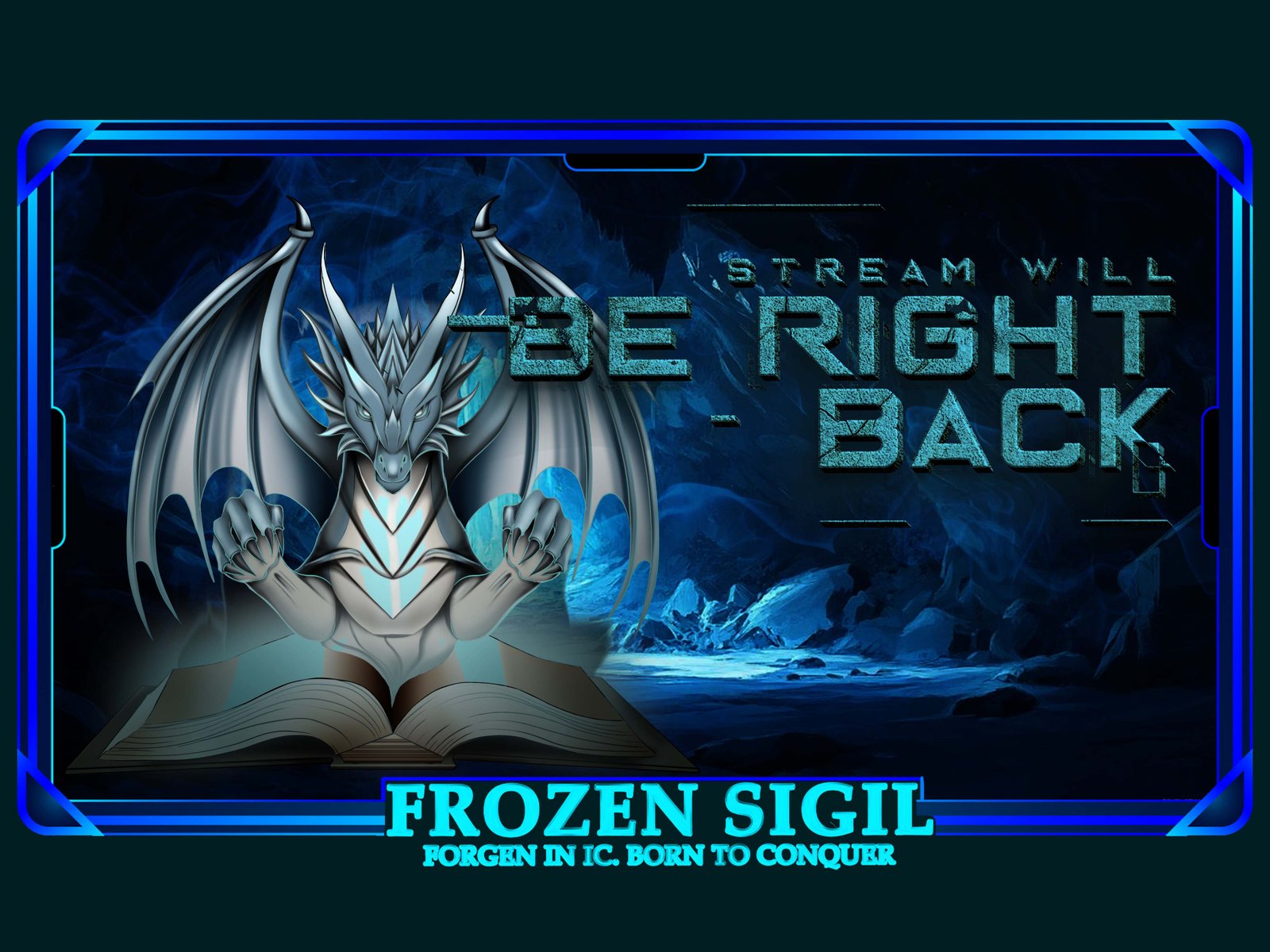 Frozen Sigil "be right back" stream screen with a silver ice dragon on an open book.